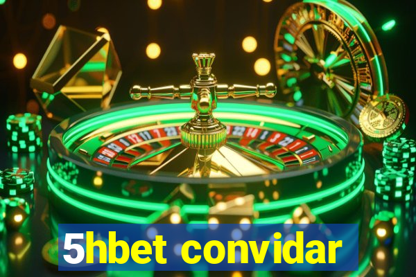 5hbet convidar